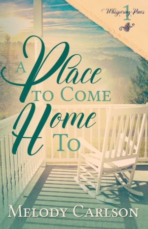 A Place to Come Home to